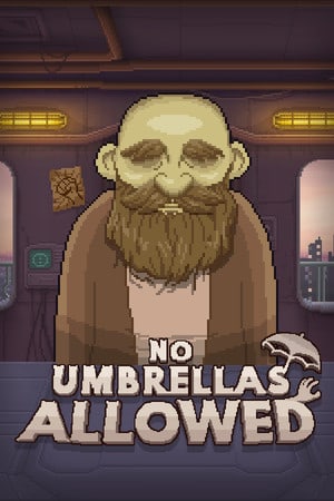 No Umbrellas Allowed [v 1.1.3] (2021) PC | Пиратка