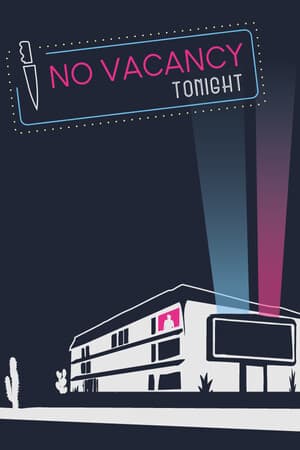 No Vacancy Tonight [Build 20254434] (2025) PC
