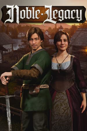 Noble Legacy [v 0.1.59035] (2025) PC | Пиратка