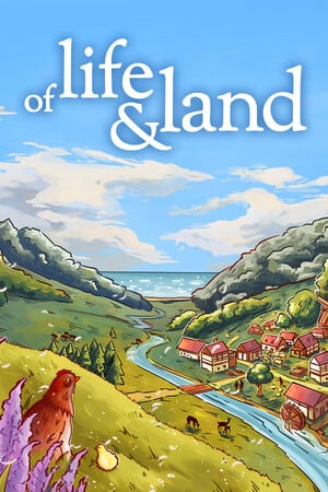 Of Life and Land [Build 22419369] (2025) PC | Пиратка [Portable]