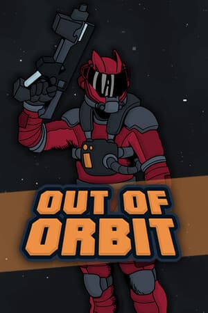 Out of Orbit [Build 23231293] (2023) PC