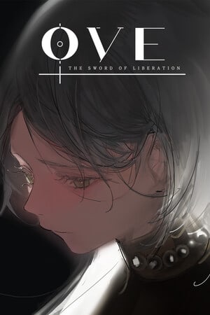 OVE : The Sword of Liberation [v 1.0] (2023) PC | RePack от FitGirl