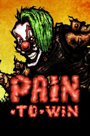 PAIN-TO-WIN [Build 07082025 (playtest)] PC | Пиратка