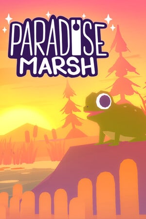 Paradise Marsh [Build 16908903] (2022) PC | Пиратка