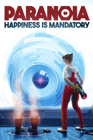Paranoia: Happiness is Mandatory [Build 12698814] (2023) PC | RePack от FitGirl