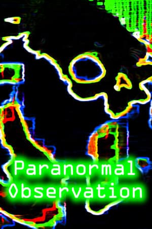 Paranormal Observation [14245821] (2024) PC | RePack от FitGirl