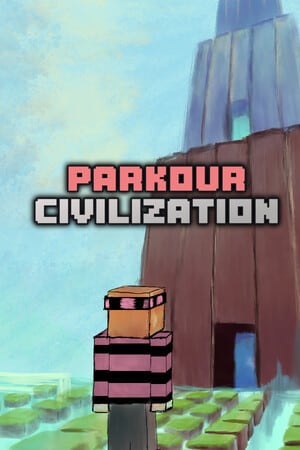 PARKOUR CIVILIZATION [Build 16492841] (2024) PC | Пиратка