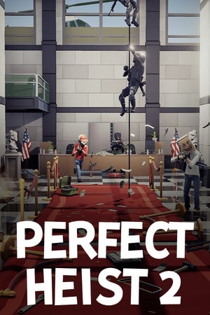 Perfect Heist 2 [Build 23038103] (2021) PC | RePack от Pioneer
