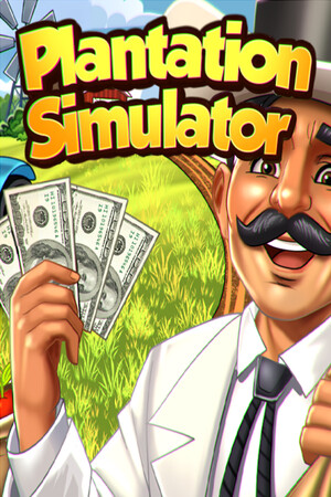 Plantation Simulator [Build 23067178] (2026) PC | Пиратка [Portable]