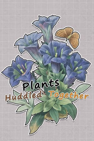 Plants Huddled Together [Free (Steam)] (2024) PC