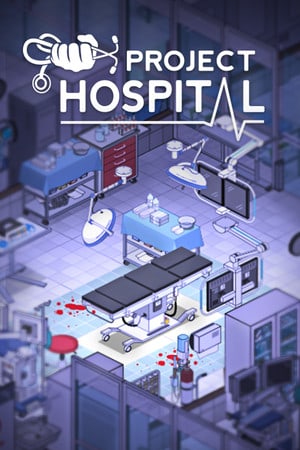 Project Hospital [v 1.2.23726 + DLC] (2018) PC | Лицензия [GOG]