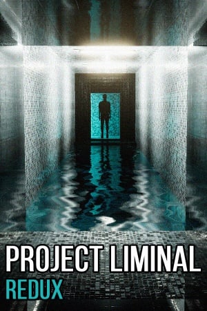 Project Liminal Redux [v 1.0] (2023) PC | RePack от FitGirl