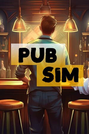 Pub Sim [Build 18110702] (2025) PC | RePack от FitGirl