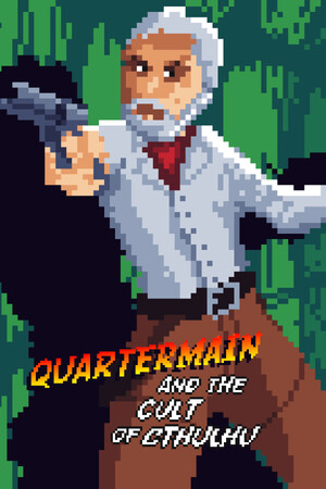 Quartermain and the Cult of Cthulhu [Build 20635048] (2025) PC