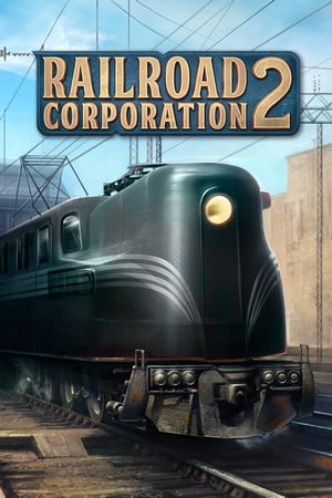 Railroad Corporation 2 [v 1.0.19477] (2026) PC | RePack от FitGirl