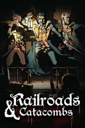 Railroads and Catacombs [Build 18784565] (2025) PC | Пиратка