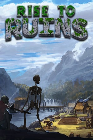 Rise to Ruins [Update 2d] (2019) PC | Пиратка [Portable]