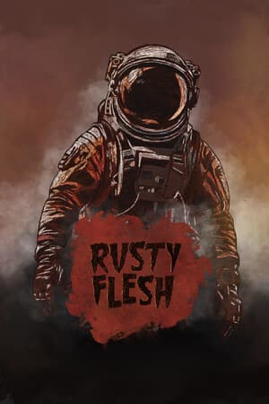 Rusty Flesh [Build 19503119] (2025) PC | Пиратка