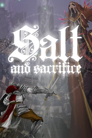 Salt and Sacrifice [v 2.0.0.1] (2023) PC | Пиратка