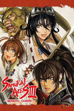 Samurai Aces 3: Sengoku Cannon [Build 20733073] (2020) PC