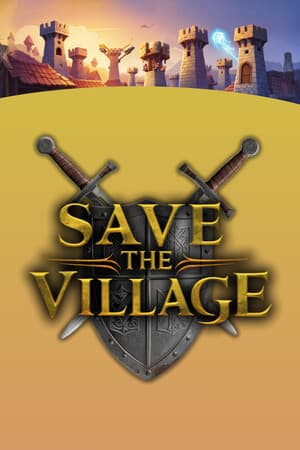 Save The Village - Tower Defense [Build 17618994] (2025) PC | Пиратка