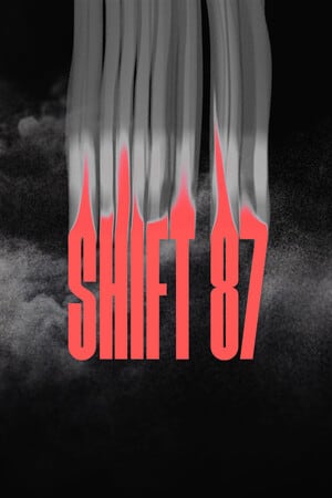 Shift 87 [Build 15123509] (2024) PC | RePack от FitGirl