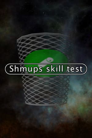 Shmups Skill Test [Build 6356547] (2016) PC