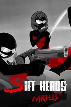 Sift Heads - Cartels 4 [v 1.20] (2024) PC