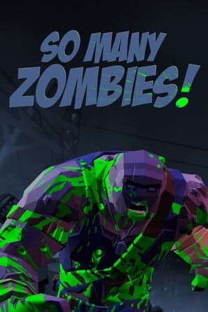 So Many Zombies [Build 17008481] (2025) PC | Пиратка