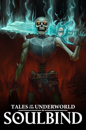 Soulbind: Tales Of The Underworld [Build 16012337] (2024) PC | RePack от FitGirl