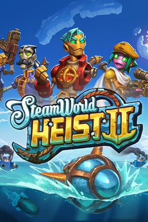 SteamWorld Heist 2 [v 1.5] (2024) PC | RePack от FitGirl