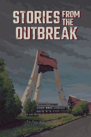 Stories from the Outbreak [v 1.1.2 (74925)] (2024) PC | Лицензия [GOG]