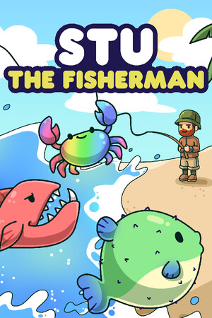 STU THE FISHERMAN [Build 23184901] (2026) PC | Пиратка [Portable]