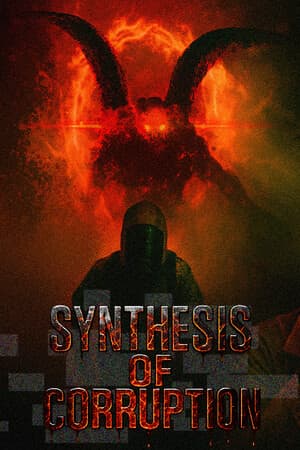 Synthesis of Corruption [Build 21652721] (2026) PC | Пиратка