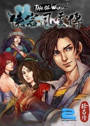 Tale of Wuxia [v 1.0.3.1] (2016) PC | Пиратка