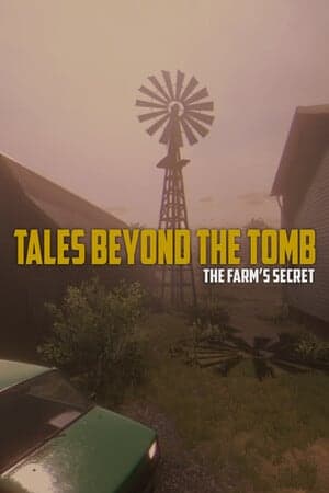 Tales Beyond The Tomb - The Farm's Secret [Build 16875268] (2024) PC | RePack от FitGirl