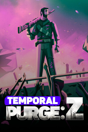 Temporal Purge: Z [v 1.0] (2025) PC | Пиратка