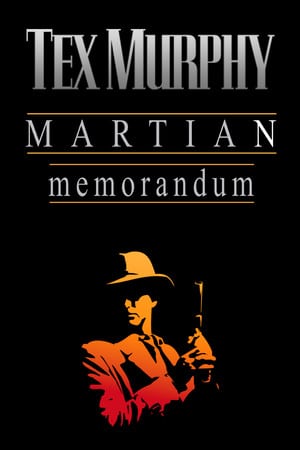 Tex Murphy: Martian Memorandum (2014) PC | RePack от R.G. Механики