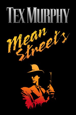 Tex Murphy: Mean Streets (2014) PC | RePack от R.G. Механики