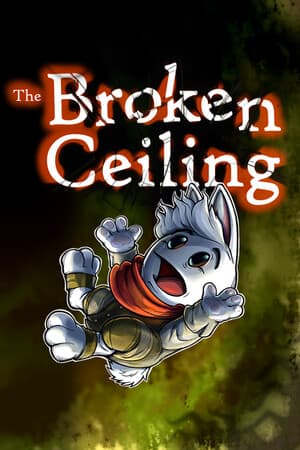 The Broken Ceiling [Build 16056413] (2024) PC | Пиратка