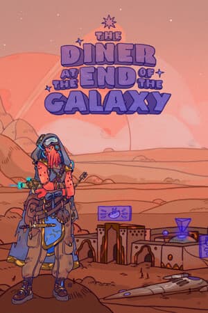 The Diner at the End of the Galaxy [Build 21255328] (2025) PC