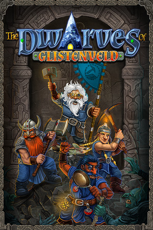 The Dwarves of Glistenveld [Build 22590129] (2019) PC