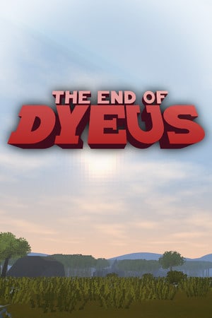 The End of Dyeus [Build 18749369] (2021) PC | Пиратка