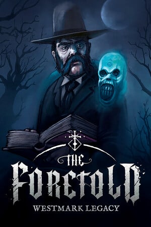 The Foretold: Westmark Legacy [v 1.0.5a] (2024) PC | RePack от FitGirl