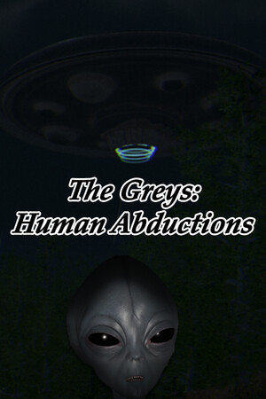 The Greys: Human Abductions [Build 20258528] (2025) PC
