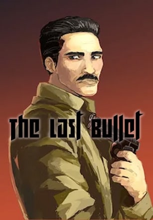 The Last Bullet [v 1.7.8] (2023) PC | Пиратка