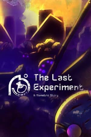 The Last Experiment: A Memetric Story [v 1.1.150] (2025) PC | Пиратка
