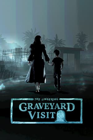 The Lingering Graveyard Visit [Build 18921527] (2025) PC | Пиратка