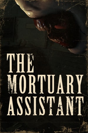 The Mortuary Assistant [v 3.0.2 / build 18266617 | Definitive Edition] (2022) PC | Пиратка [Portable]