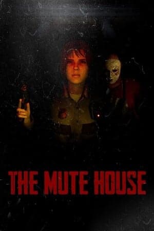 THE MUTE HOUSE [Build 19347543] (2025) PC | RePack от FitGirl